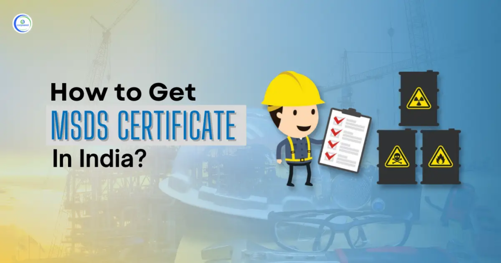 How_to_Get_MSDS_Certificate_in_India